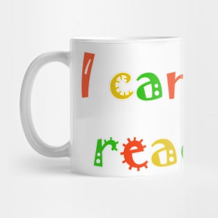 I can't read Mug